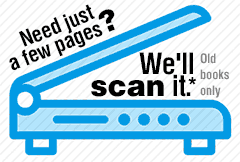 Need just 
a few pages? We'll scan it