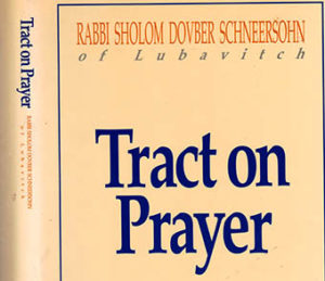 Tract on Prayer: Kuntres Hatefillah 