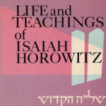Life and Teachings of Isaiah Horowitz