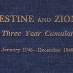 The Palestine and Zionism 1946 – 1948. Israel