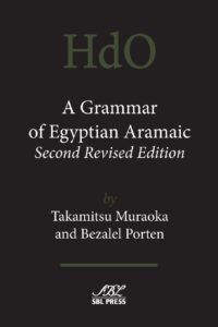 A Grammar of Egyptian Aramaic 2nd Revised Ed. Takamitsu Muraoka