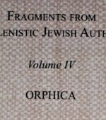 Orphica, Fragments From Hellenistic Jewish Authors