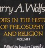 Harry Wolfson Studies in the History of Philosophy