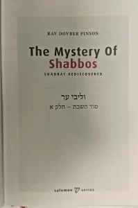 The Mystery of Shabbos: