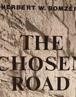 Herbert Bomzer. The Chosen Road