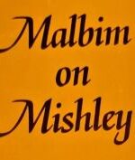 Malbim on Mishley