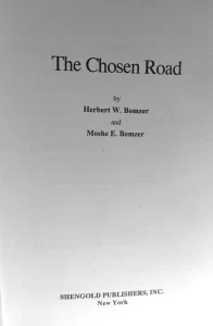 Herbert Bomzer. The Chosen Road