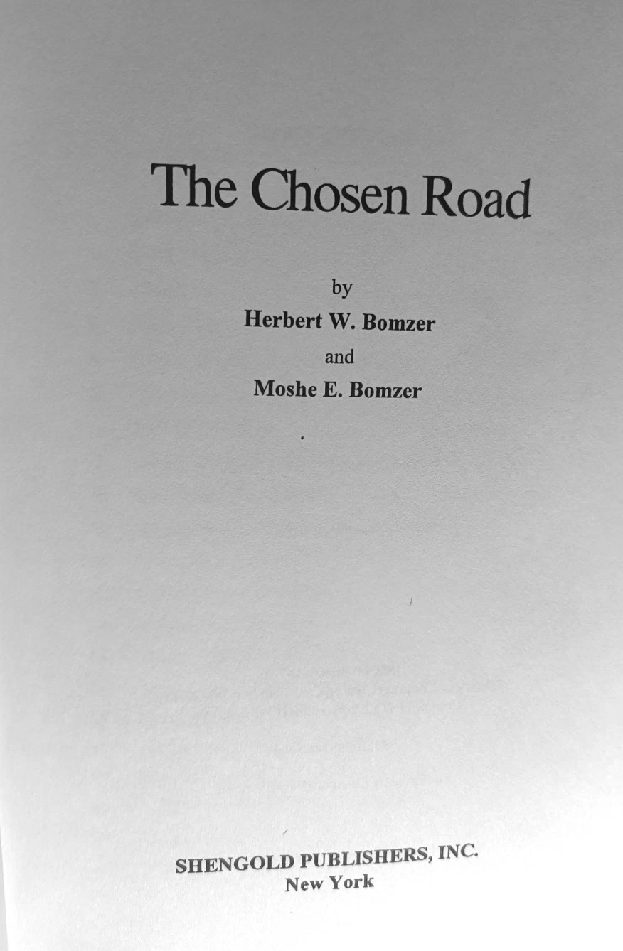 Herbert Bomzer. The Chosen Road