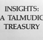 Insights : A Talmudic Treasury