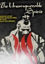 The Unconquerable Spirit