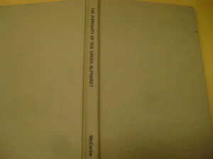 McCarter. The Antiquity of Greek Alphabet