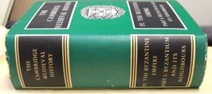 The Cambridge Medieval History "The Byzantine Empire"