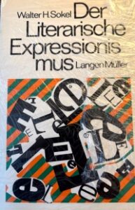 Walter Sokel. Der Literarische Expressionismus. Expressionism. German Literature