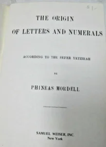 Origin of Letters, Numerals According to Sefer Yetzirah