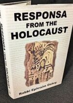 Responsa from the Holocaust Rabbi Ephraim Oshry