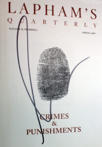 Lapham's Quarterly, Crimes & Punishments