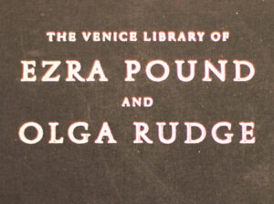 The Venice Library of Ezra Pound and Olga Rudge