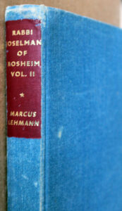 Marcus Lehmann Rabbi Joselman of Rosheim Vol 2.